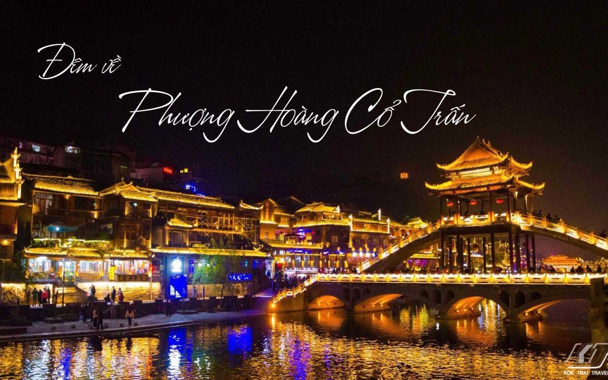 Phượng Hoàng Cổ Trấn về đêm